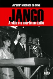 book Jango: a vida e a morte no exílio