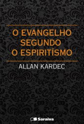 book O Evangelho Segundo o Espiritismo