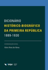 book Dicionario historico-biografico da Primeira Republica 1889-1930