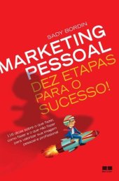 book Marketing Pessoal - Dez Etapas para o Sucesso!