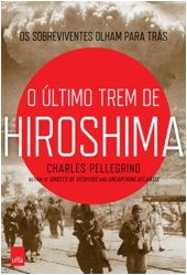 book O Último Trem de Hiroshima