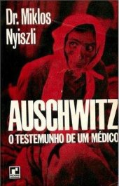 book Auschwitz, O Testemunho de um Médico