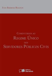 book Comentários ao regime único dos servidores públicos civis