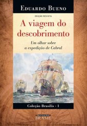 book A viagem do descobrimento: A verdadeira história da expedição de Cabral