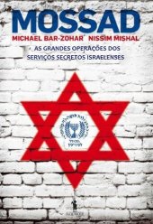 book Mossad - As Grandes Operações Dos Serviços Secretos Israelitas