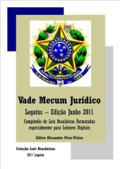 book Vade Mecum Jurídico Legatus (Edição Junho 2011) (Coleção Leis Brasileiras) (Portuguese Edition)