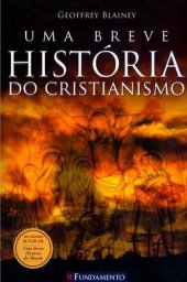 book Uma Breve História do Cristianismo