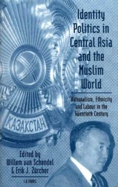 book Identity Politics in Central Asia and the Muslim World