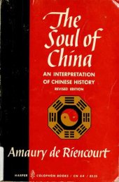 book The Soul of China: An Interpretation of Chinese History