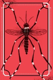 book O mosquito: A incrível história do maior predador da humanidade