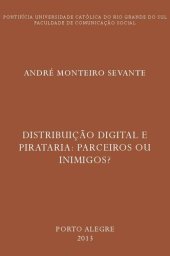 book Distribuição Digital e Pirataria: Parceiros ou Inimigos ?