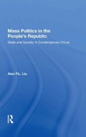 book Mass Politics In The People's Republic: State And Society In Contemporary China