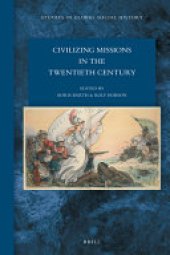 book Civilizing Missions in the Twentieth Century