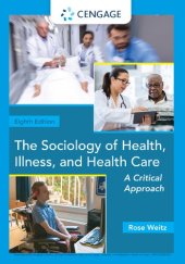 book The Sociology of Health, Illness, and Health Care: A Critical Approach