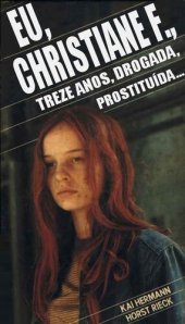 book Eu, Christiane F., Treze Anos, Drogada, Prostituída...