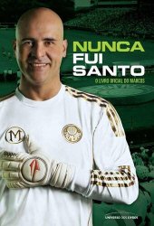 book Nunca fui santo – A biografia oficial