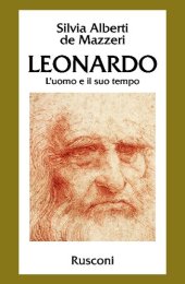 book Leonardo. L'uomo e il suo tempo