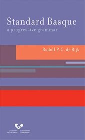 book Standard Basque: A Progressive Grammar (Current Studies in Linguistics)