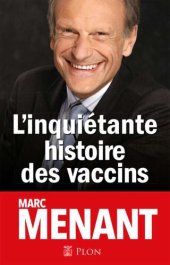 book L'inquiétante histoire des vaccins