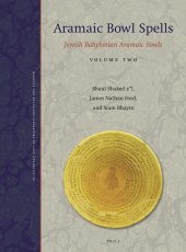 book Aramaic Bowl Spells: Jewish Babylonian Aramaic Bowls Volume Two