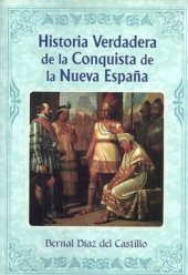 book Historia verdadera de la conquista de la Nueva España