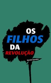 book Os Filhos da Revolução