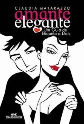 book Amante Elegante - Guia de Etiqueta a Dois