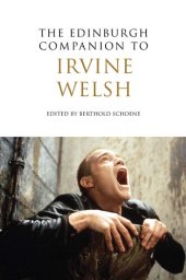 book The Edinburgh Companion to Irvine Welsh