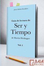 book Guía de lectura de Ser y tiempo de Martin Heidegger (Volumen 1)