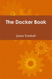 book The Docker Book [March 12, 2019 v18.09.2]