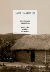 book A revolução brasileira e A questão agrária no Brasil