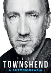 book Pete Townshend – a autobiografia