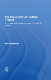 book The Rationality of Political Protest: A Comparative Analysis of Rational Choice Theory