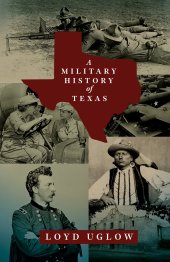 book A Military History of Texas