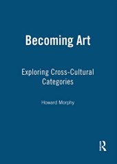 book Becoming Art: Exploring Cross-Cultural Categories