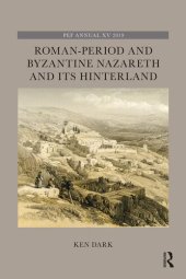 book Roman-Period and Byzantine Nazareth and its Hinterland