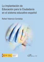 book La implantación de educación para la ciudadanía en el sistema educativo español