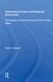 book International Trade and Regional Economies: The Impacts of European Integration on the United States