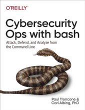 book Cybersecurity Ops with bash: attack, defend and analyze from the command line