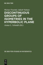 book Discontinuous Groups of Isometries in the Hyperbolic Plane