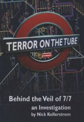 book Terror on the Tube: Behind the Veil of 7/7 -- an Investigation