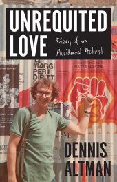 book Unrequited Love: Diary of an Accidental Activist (Biography)