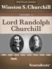 book Lord Randolph Churchill, Volume 1