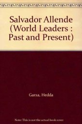 book Salvador Allende (World Leaders : Past and Present)