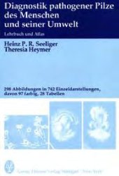 book Diagnostik pathogener Pilze des Menschen und seiner Umwelt. Lehrbuch und Atlas