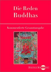 book Die Reden Buddhas, 1 CD-ROM Kommentierte Übertragung aus dem Pali-Kanon. Für Windows 95/98/2000/Me/XP/NT bzw. MacOS ab 10.2