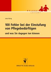 book 100 Fehler bei der Einstufung von Pflegebedürftigen und was Sie dagegen tun können