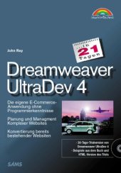 book Dreamweaver UltraDev 4 in 21 Tagen . Eigene E-Commerce-Anwendungen ohne Programmierkenntnisse