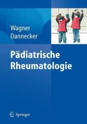 book Pädiatrische Rheumatologie: Mit 335 Abbildungen, davon 201 in Farbe und 131 Tabellen