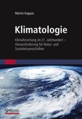 book Klimatologie: Klimaforschung im 21. Jahrhundert - Herausforderung für Natur- und Sozialwissenschaften